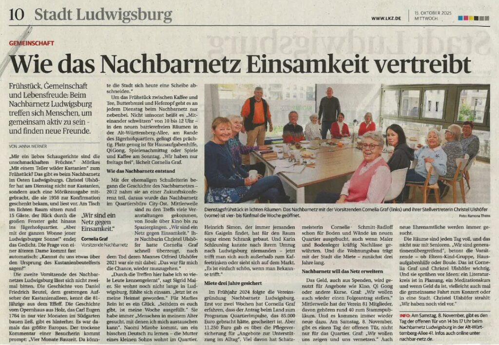 Nachbarnetz Ludwigsburg, ein Beitrag aus der Ludwigsburger Kreiszeitung (LKZ) vom 15.10.2025 darüber wie das Nachbarnetz Einsamkeit vertreibt.